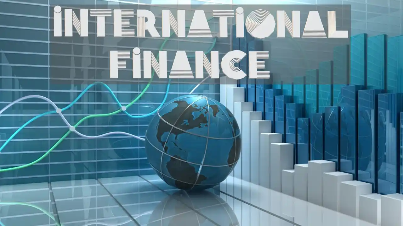 International Finance-What is International Finance Meaning-Definition-Frequently Asked Questions-Examples of International Finance